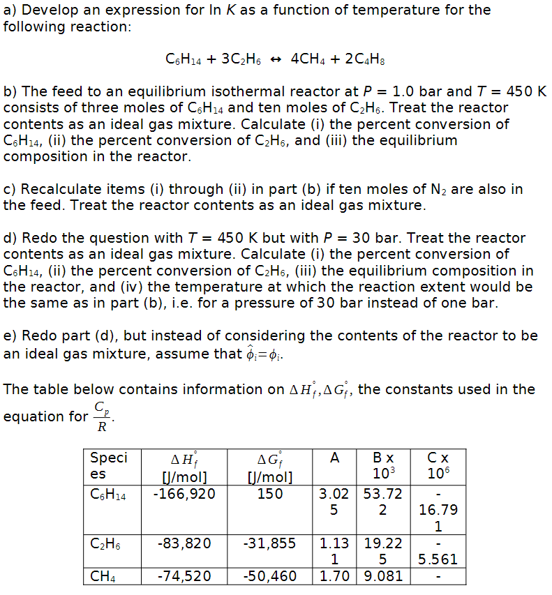  a) Develop an expression for In K as a function of