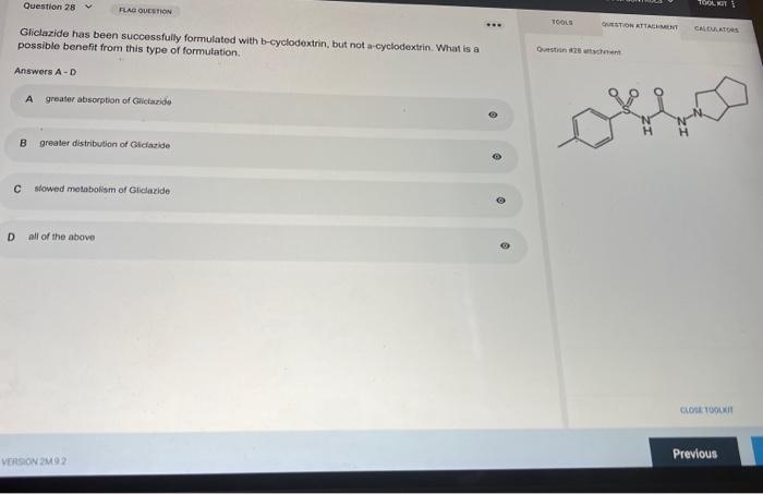  Gliclazide has been successfully formulated with b-cyclodextrin, but not a-cyclodextrin. What
