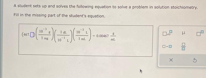  A student sets up and solves the following equation to solve