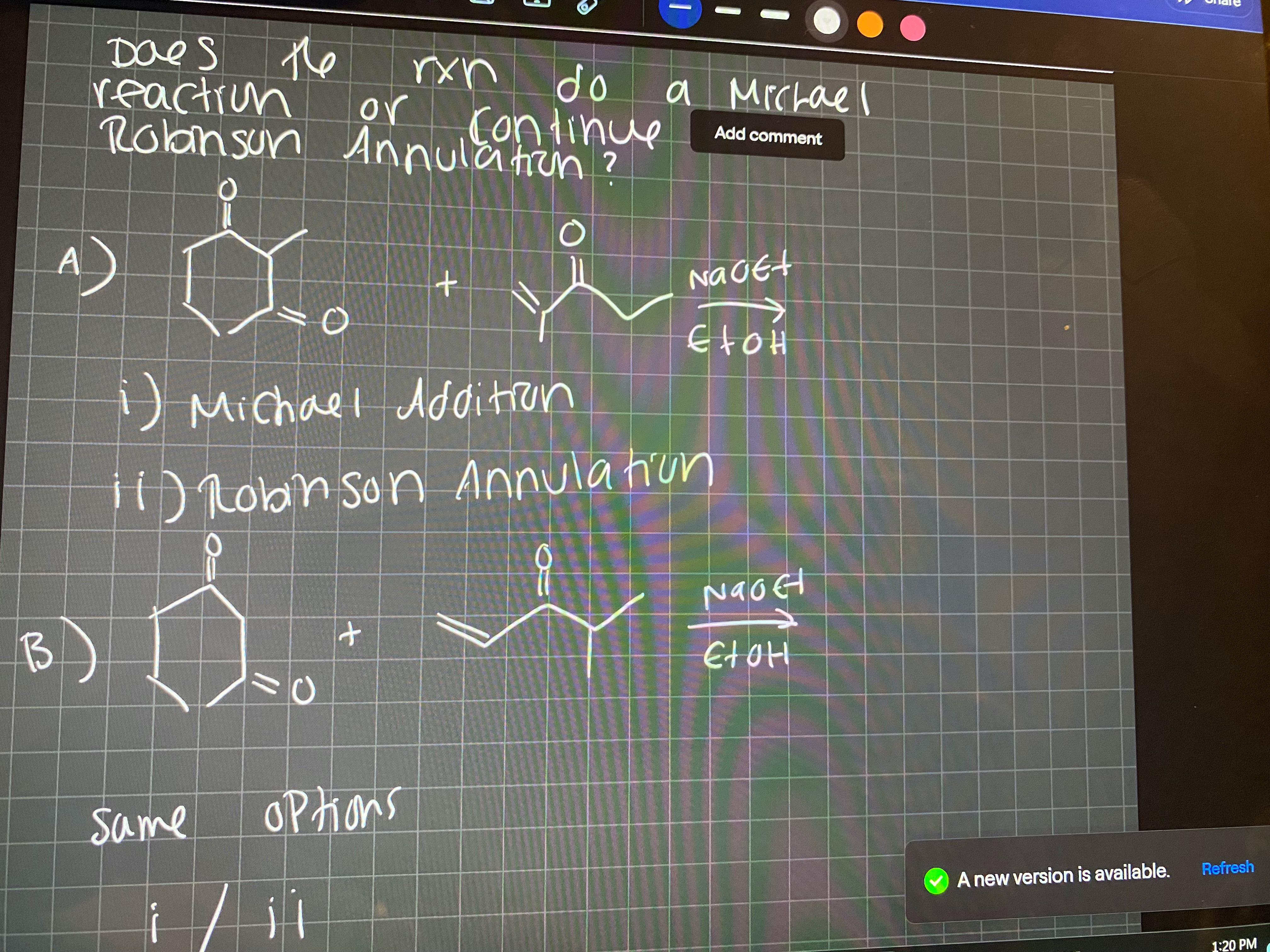  Does the reaction do a Michael reaction or continue to a