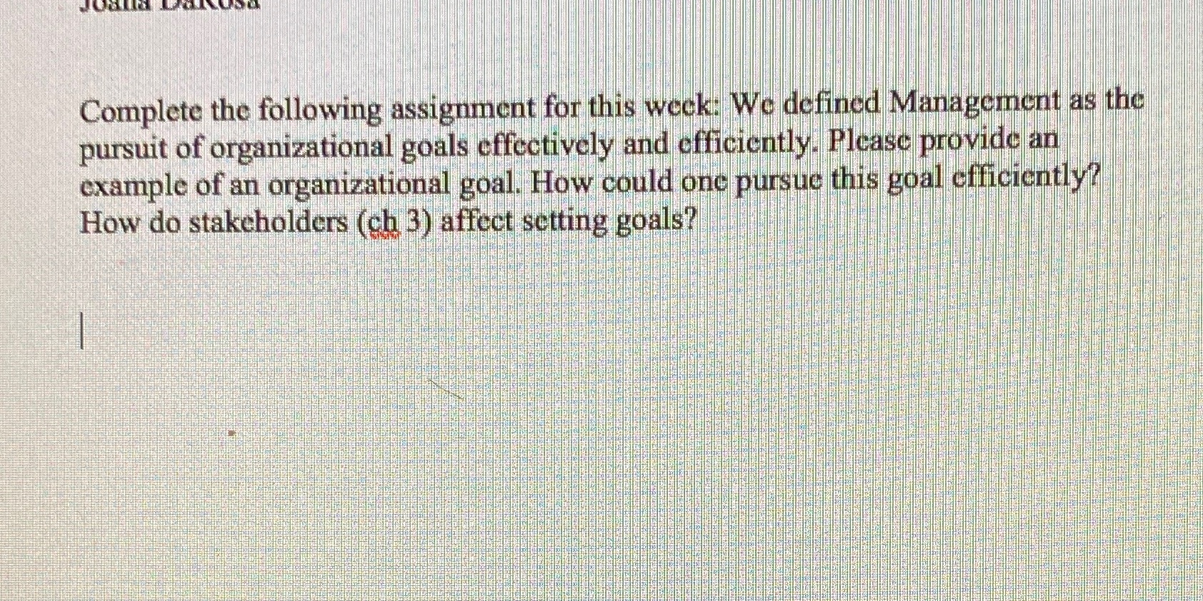 Fourth edition management a practical introduction text book Complete the following assignment