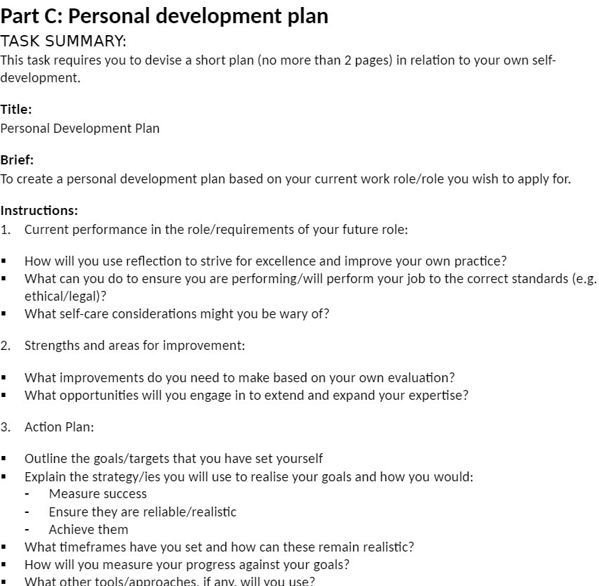  Part C: Personal development plan TASK SUMMARY: This task requires you