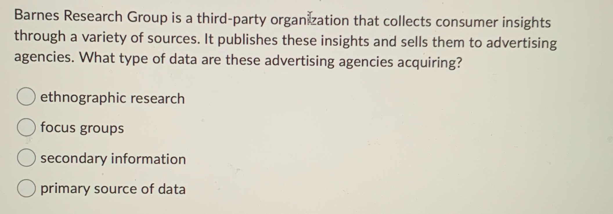 I need help with this question please, thank you Barnes Research Group