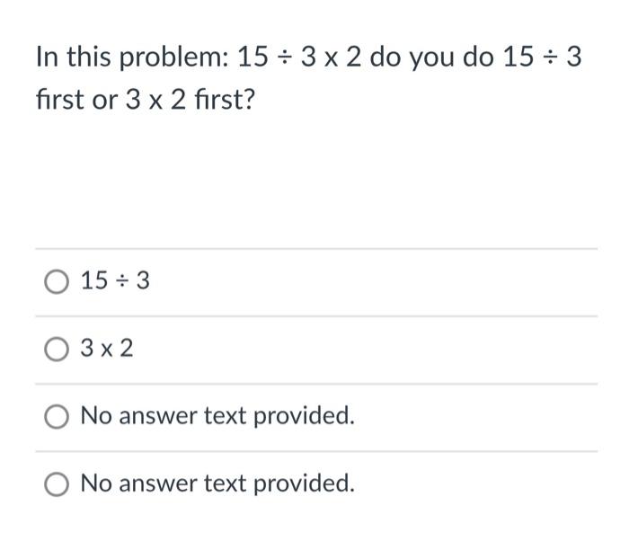  In this problem: 15 = 3 x 2 do you do