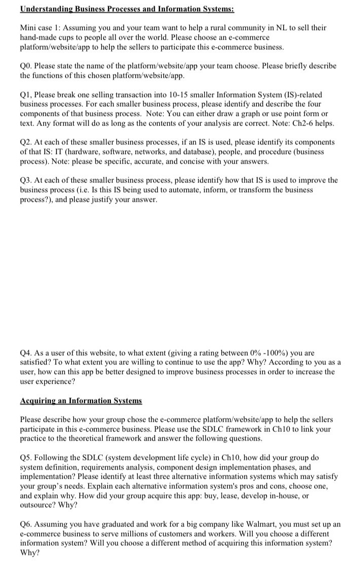  Understanding Business Processes and Information Systems: Mini case 1: Assuming you