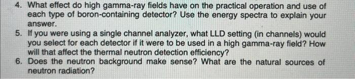 4. What effect do high gamma-ray fields have on the practical