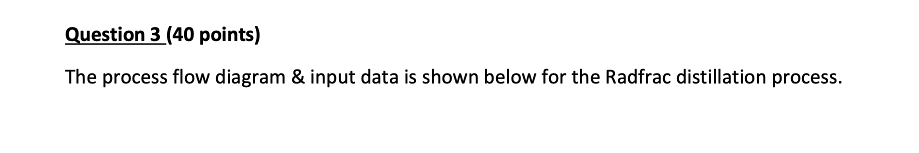 I need help from an expert in Aspen Plus please Question 3