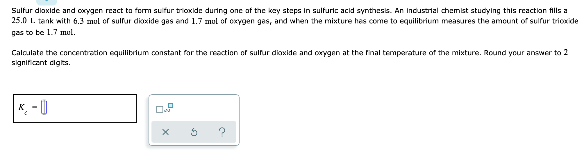  Sulfur dioxide and oxygen react to form sulfur trioxide during one