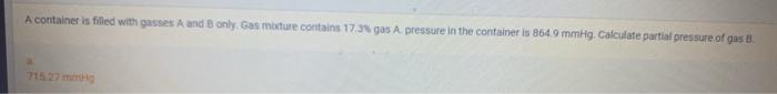  A container is filled with gasses A and B only Gas