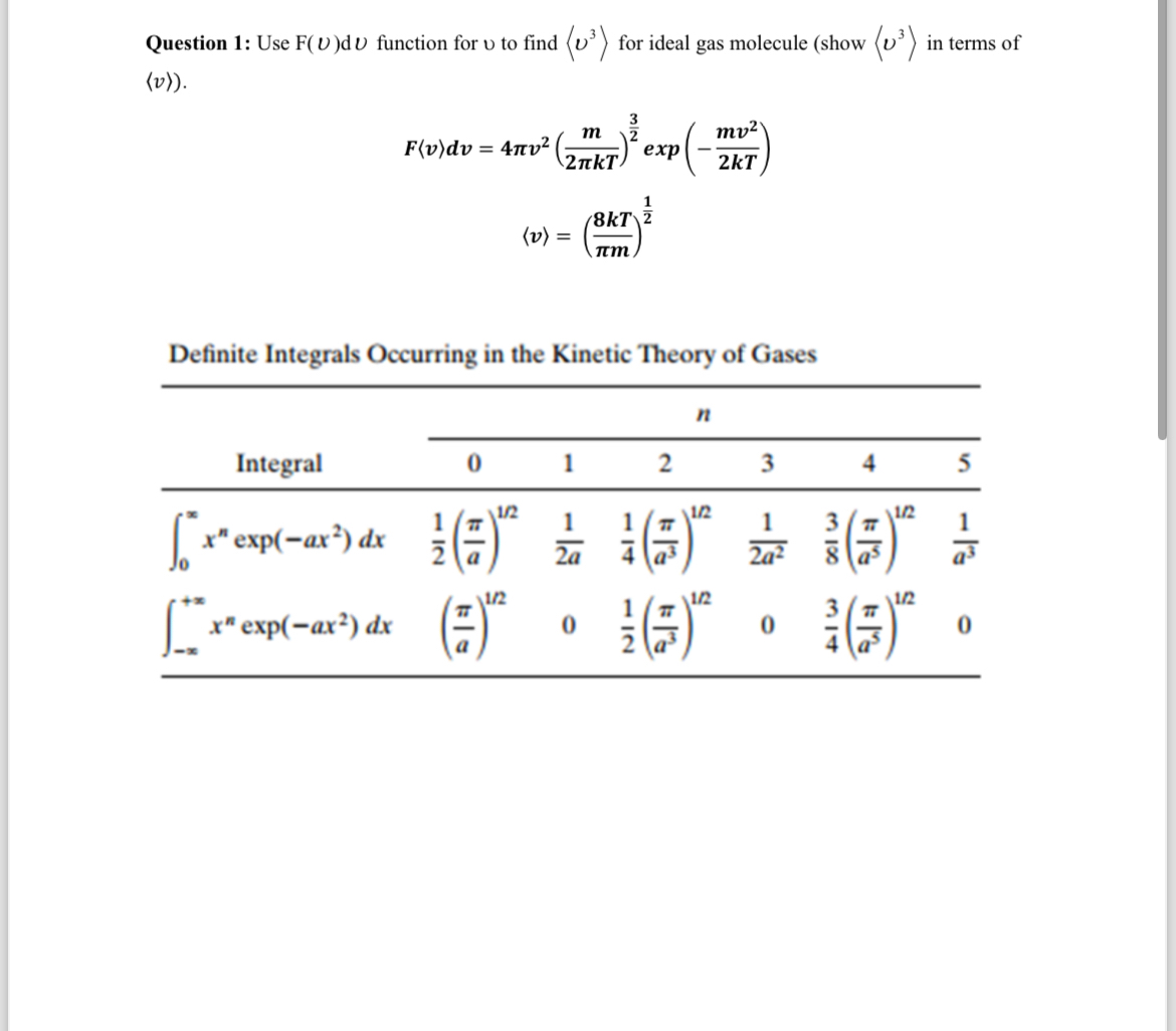  Question 1: Use F(v)dv function for v to find (:v3:) for