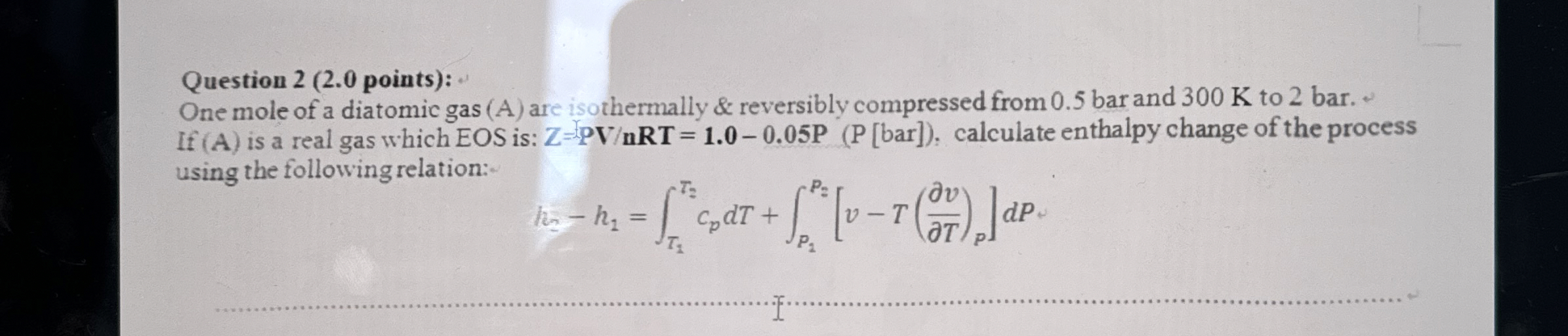  Question 2(2.0 points): One mole of a diatomic gas (A) are