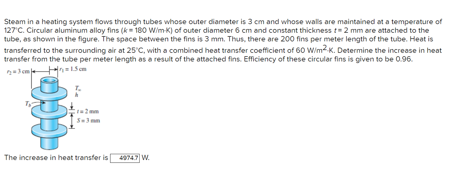  Steam in a heating system flows through tubes whose outer diameter