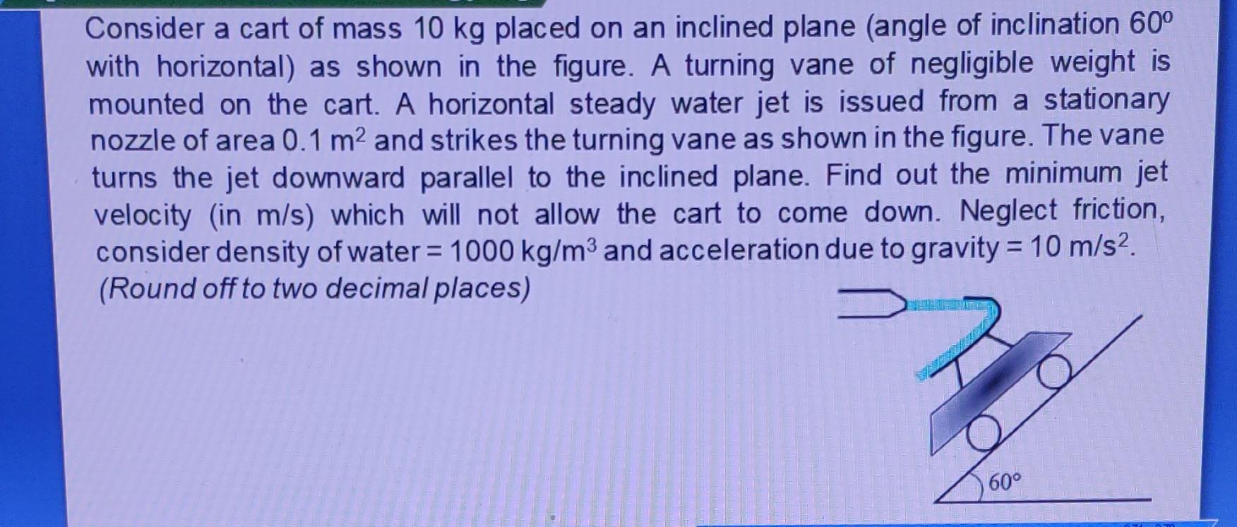 plz provide detailed step by step solution. correct ans: 0.75 Consider