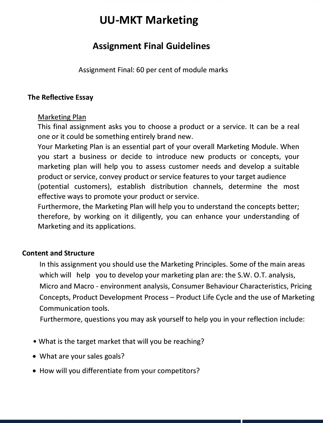 marketing plan UU-MKT Marketing Assignment Final Guidelines Assignment Final: 60 per cent