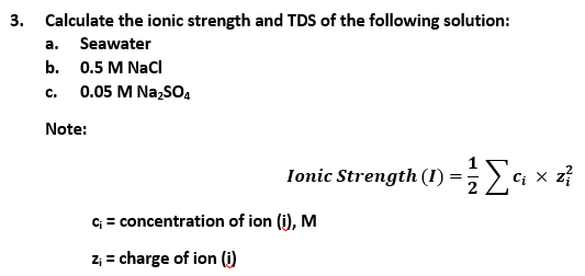 For the seawater, use data from the table below: Parameter Unit