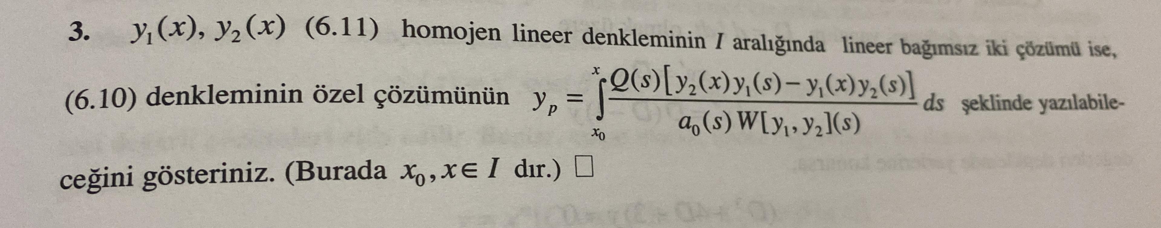  y1(x),y2(x)(6.11) homojen lineer denkleminin I aralnda lineer bamsz iki zm ise,