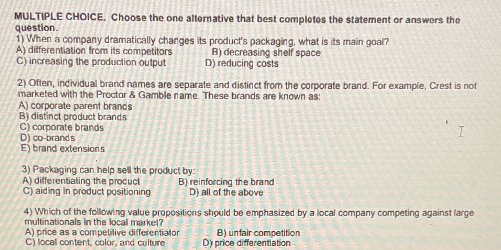 MULTIPLE CHOICE. Choose the one alternative that best completes the statement