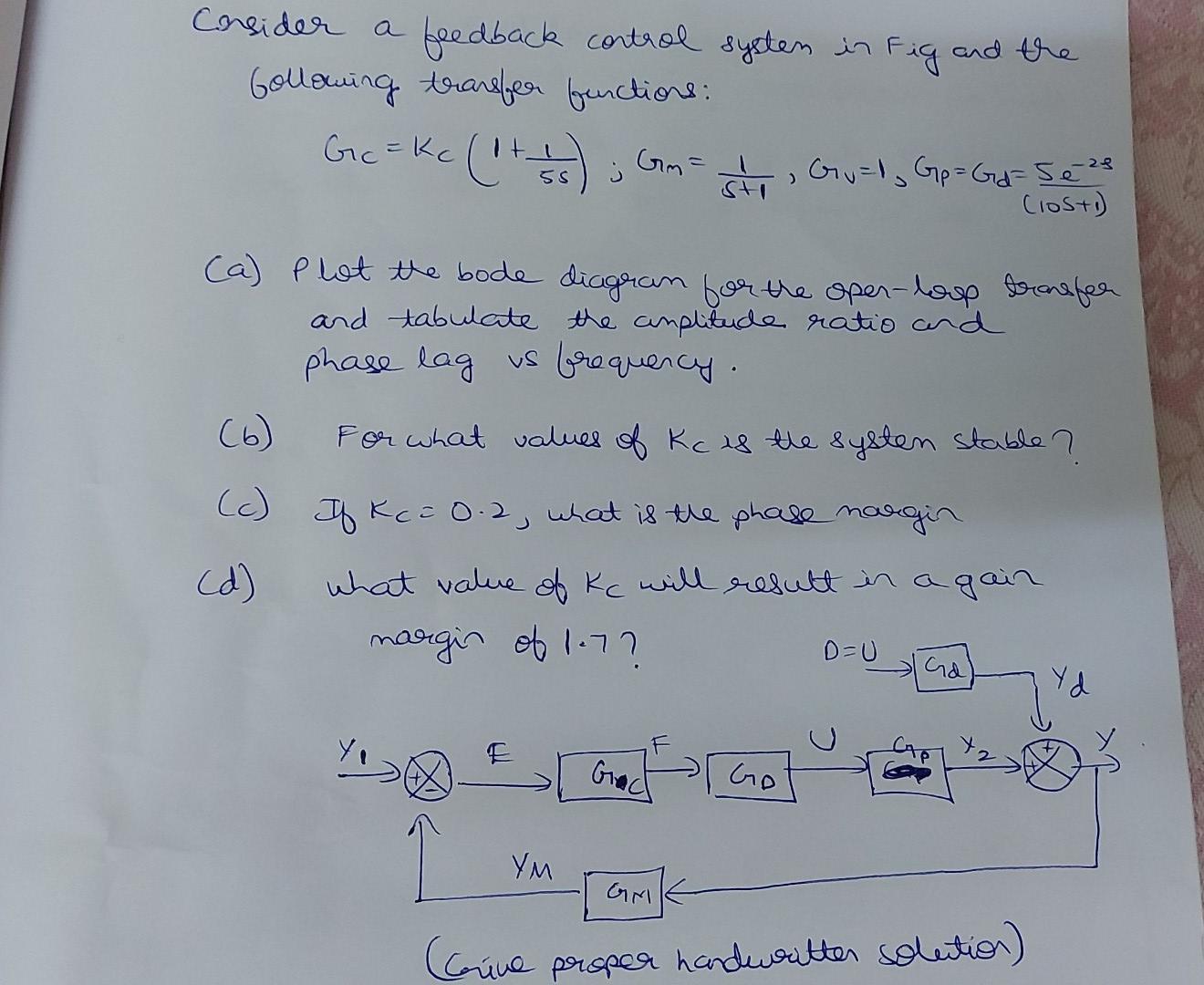 55 ) Consider a feedback control system in Fig and the