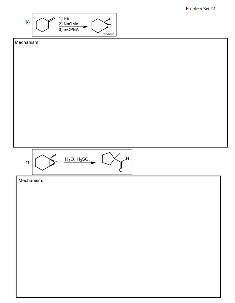 Problem Set #2 b) 1) HBr 2) NaoMe 3) mCPBA racemic