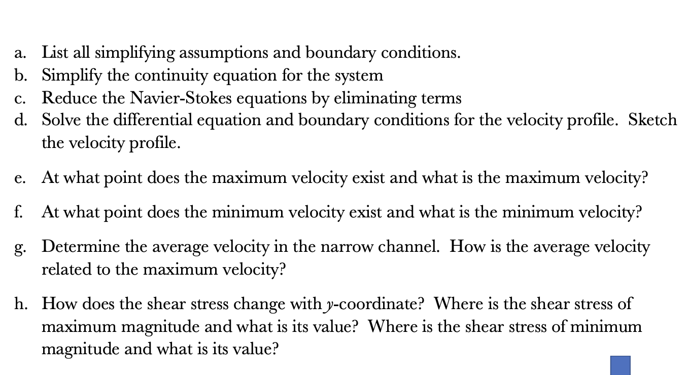 a narrow channel between two stationary, flat plates with the coordinate system