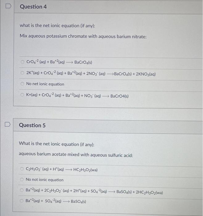 Please help!! than you! what is the net ionic equation (if any):