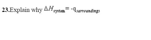B- = 23.Explain why AH