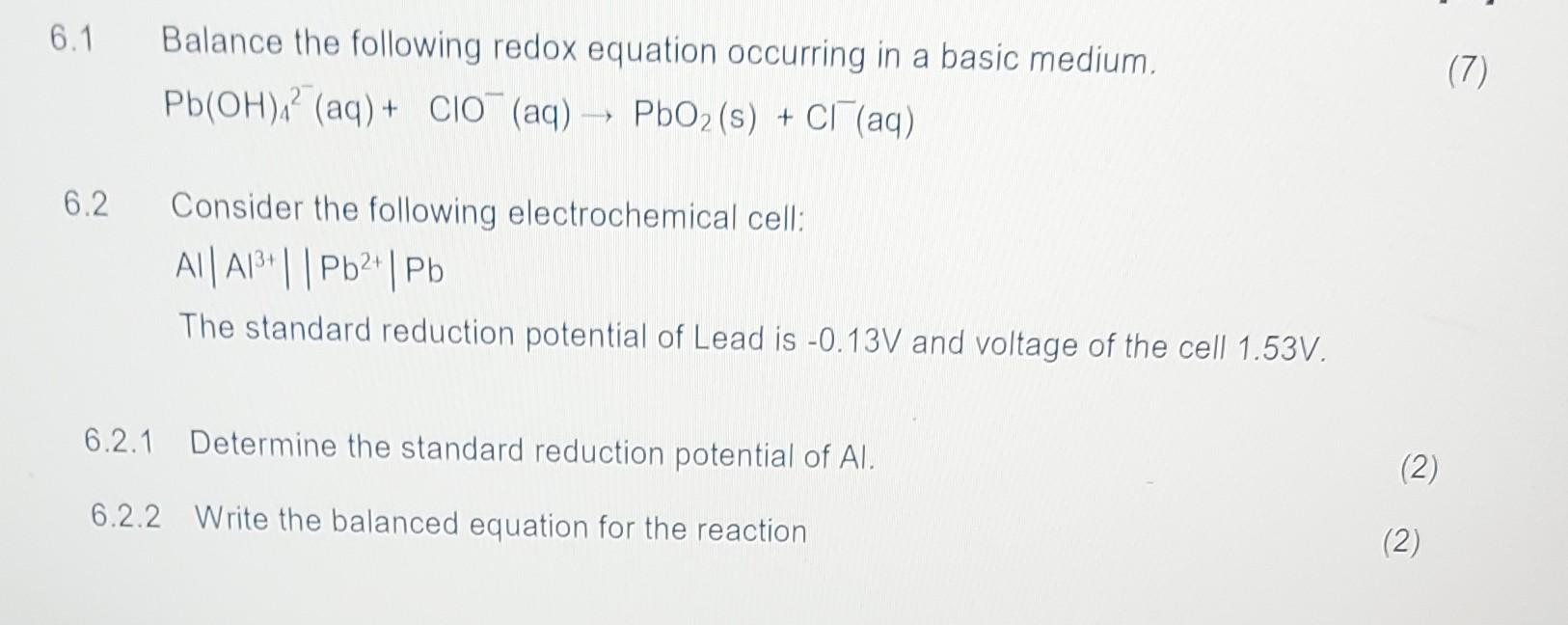 6.1 Balance the following redox equation occurring in a basic medium