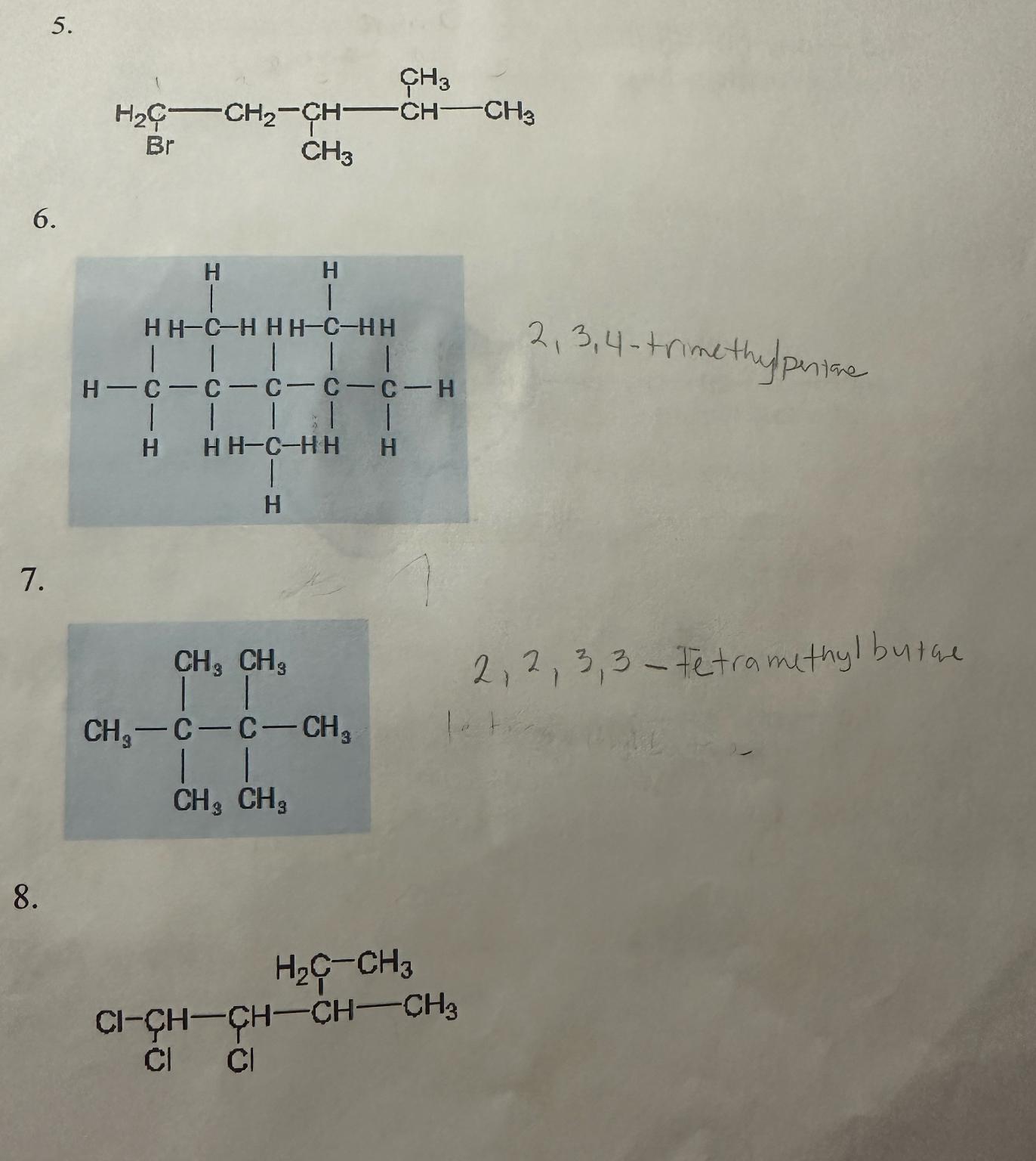  Give IUPAC NAME from 5-8 