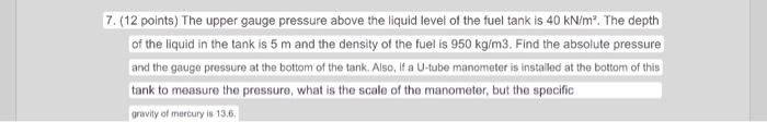 please solve this problem!! 7. (12 points) The upper gauge pressure above