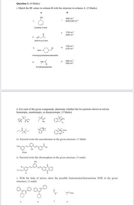  Question 3. (8 Marks) 1. Match the IR values in column