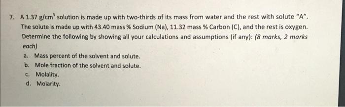  7. A 1.37 g/cm solution is made up with two-thirds of