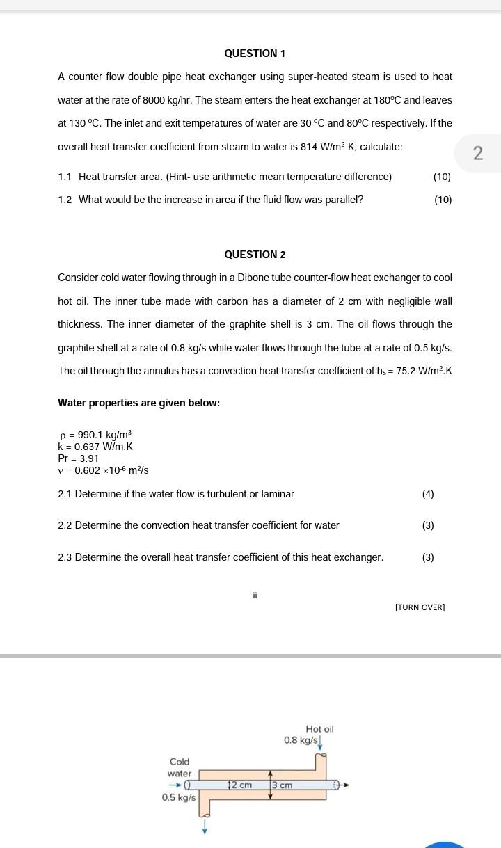  please answer QUESTION 1 A counter flow double pipe heat exchanger
