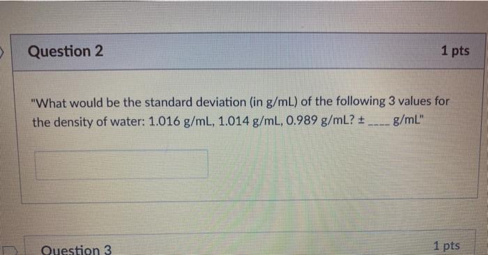 please show work > Question 2 1 pts "What would be the