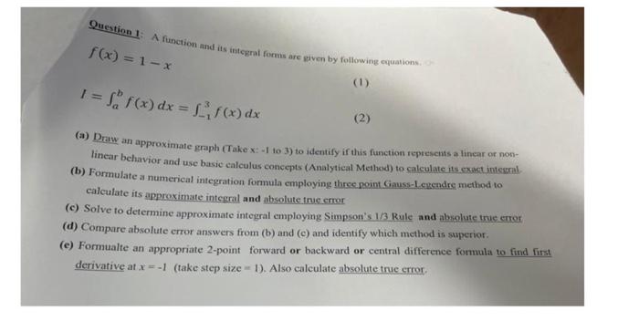 Clear handwriting Clear handwriting Question 1: A function and its integral form