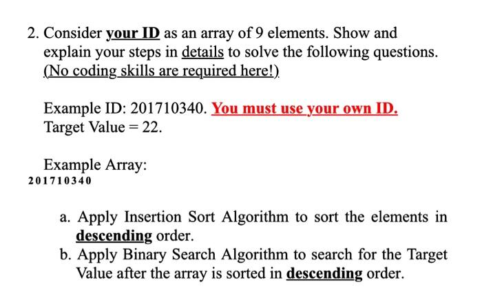 Id: 202120046. answer please asap. answer in writting not java. 2. Consider