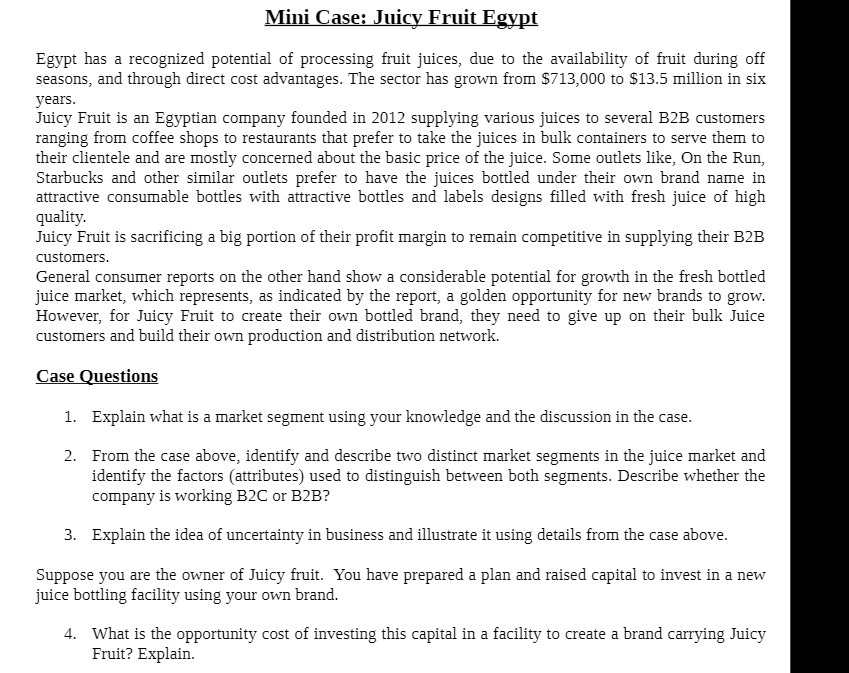  Mini Case: Juicy Fruit Egypt Egypt has a recognized potential of