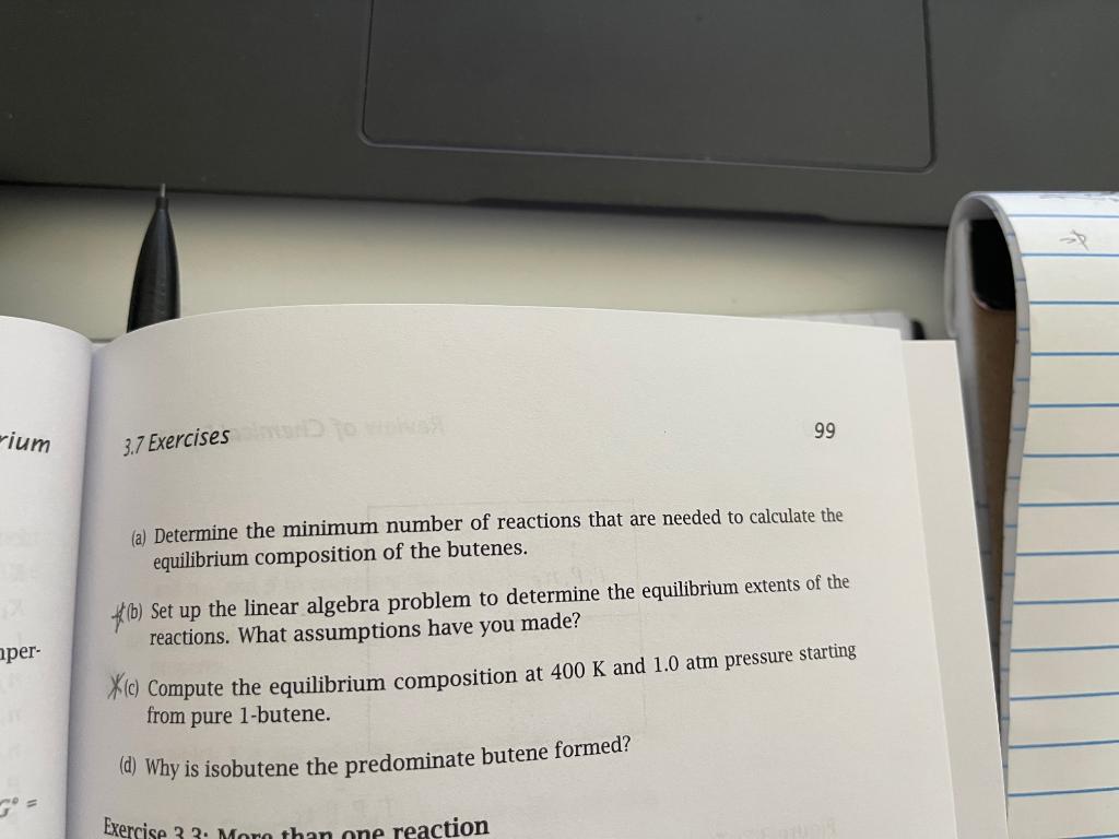 linearly independent reactions initial gas-phase compositio K2 = 2.57 Solve the two