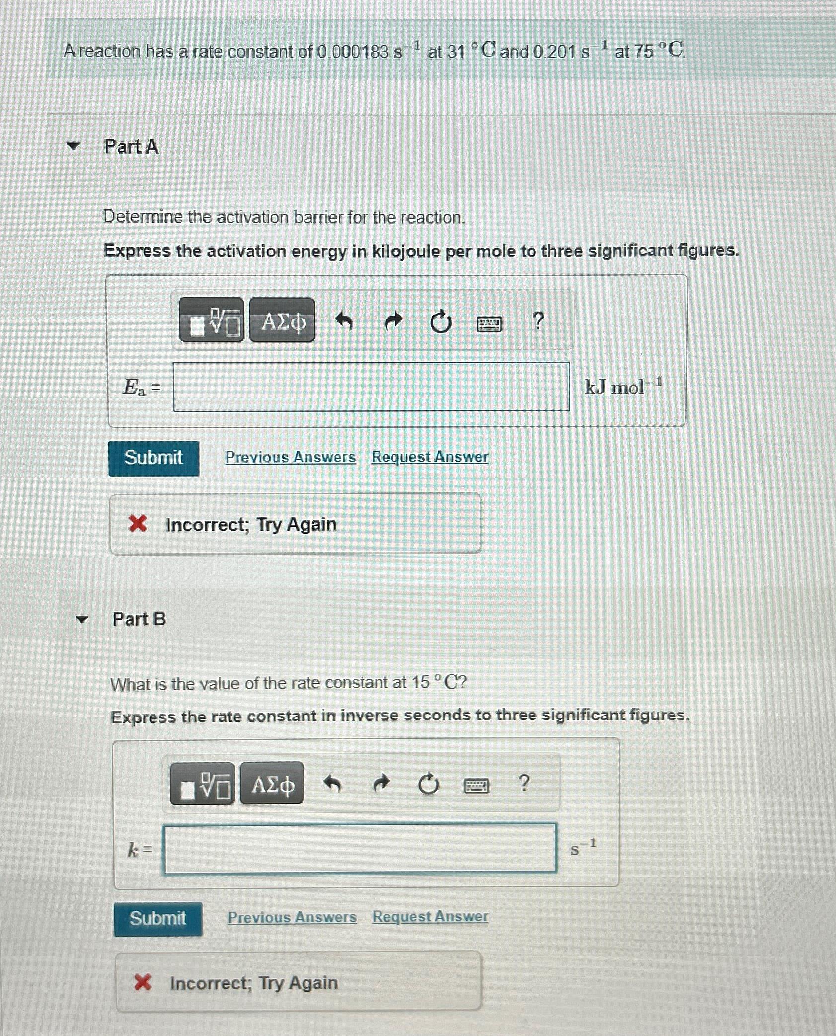  Please answer part A and part B A reaction has a