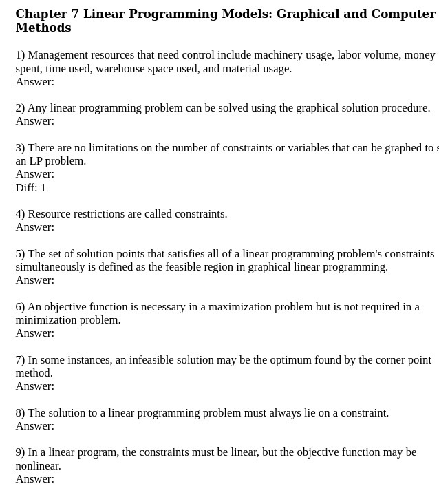  Methods Chapter 7 Linear Programming Models: Graphical and Computer 1) Management