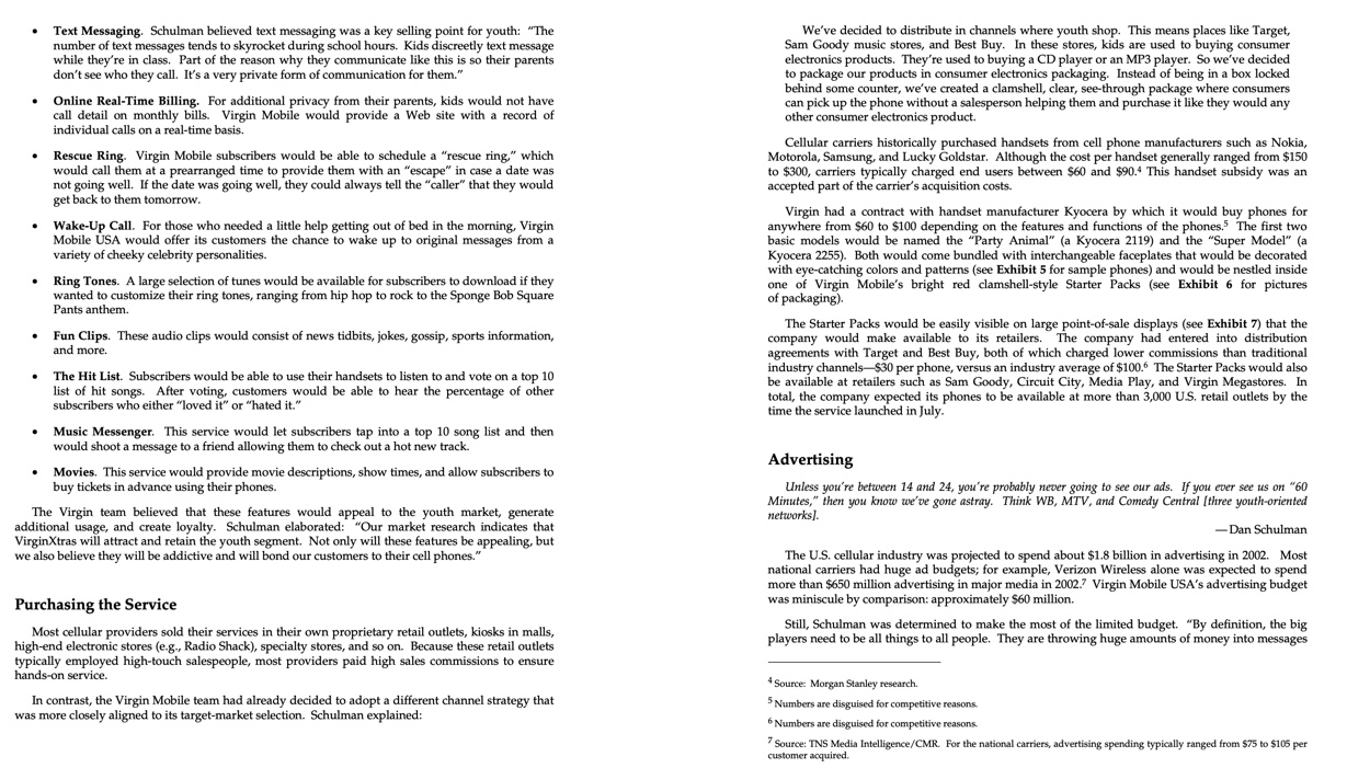 1)Based on data given in the Virgin Mobile case, on average how