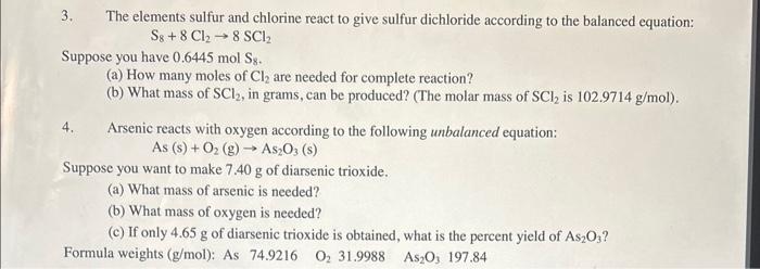  3. The elements sulfur and chlorine react to give sulfur dichloride