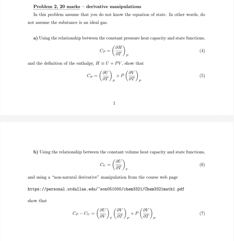 Problem 2, 20 marks - derivative manipulations In this problem assume