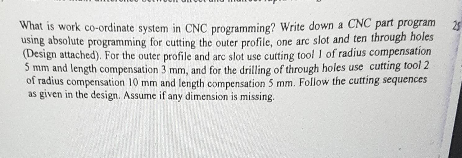  What is work co-ordinate system in CNC programming? Write down a