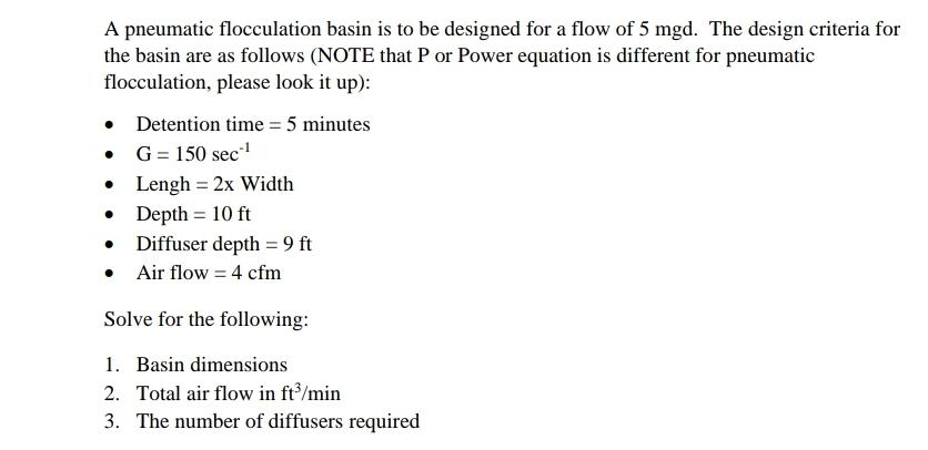assuming a rectangular shape basin, T=25C=77F for water properties calculation (interpolations) use