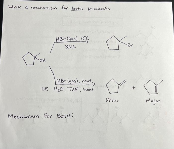  Write a mechanism for both products. N