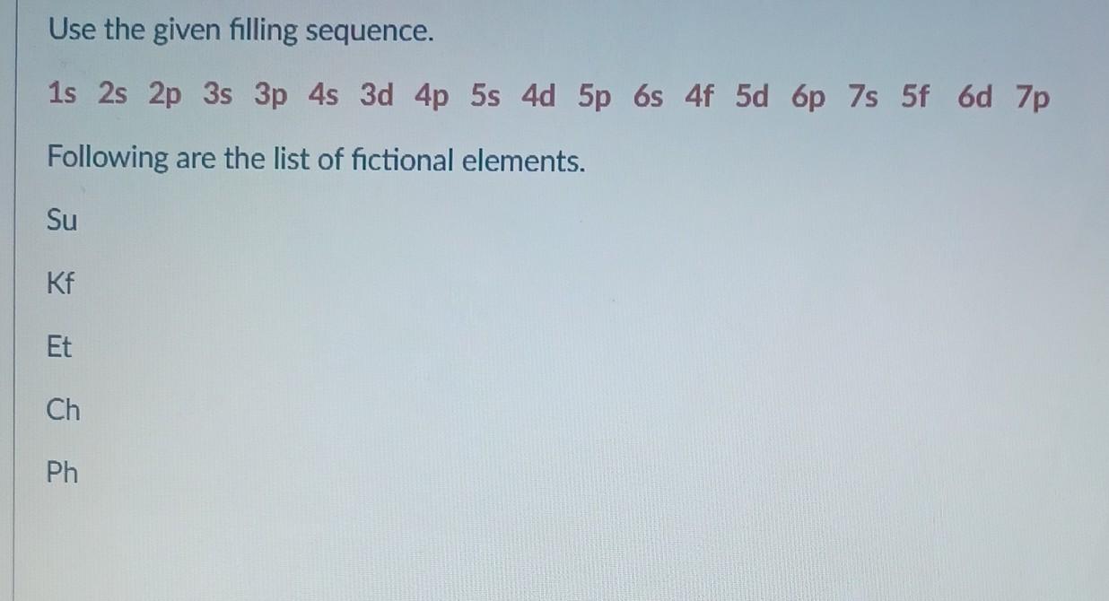 write full electronic configuration and indicate their valence electrons Use the