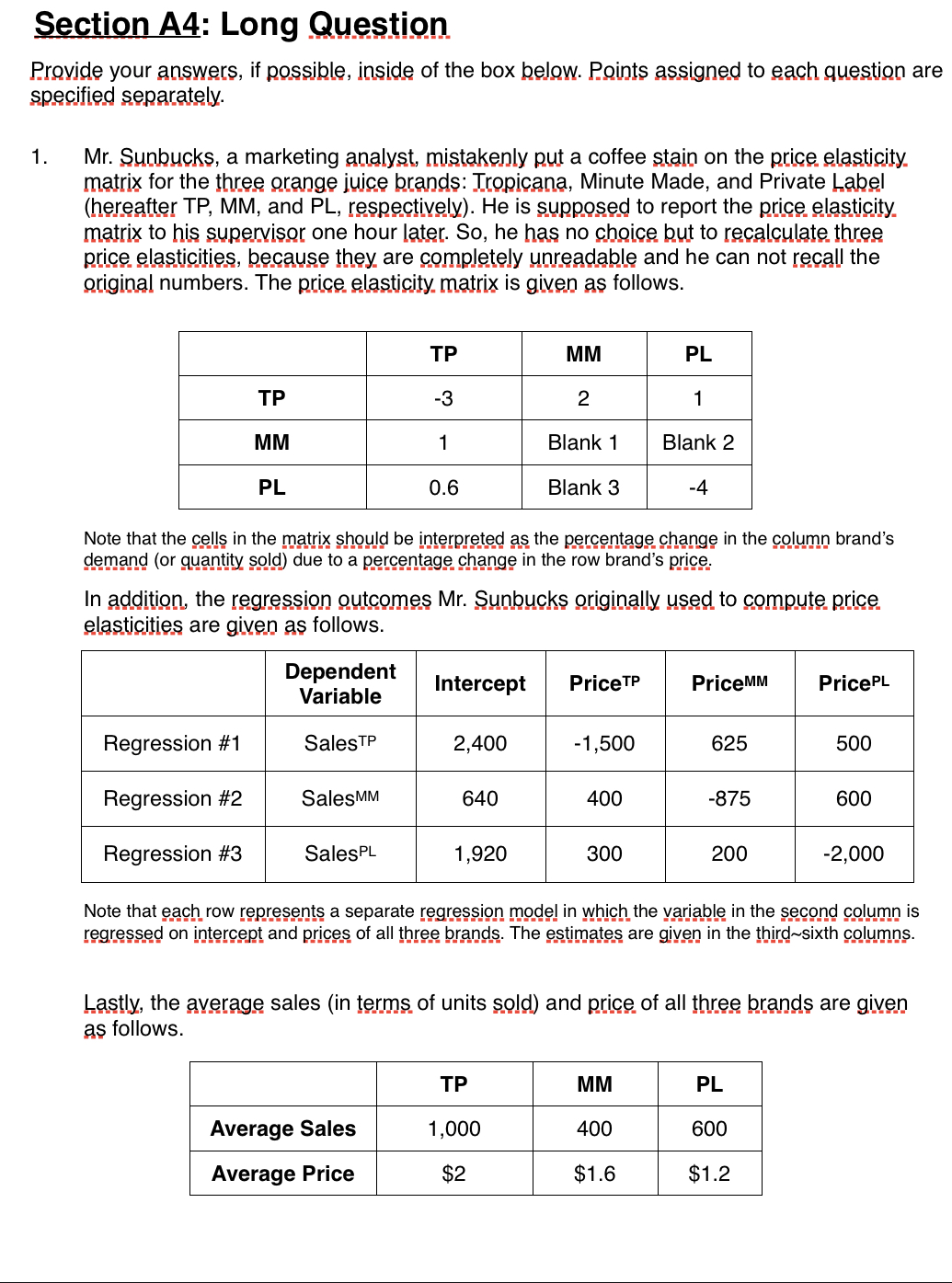 Section A4: Long Question Provide your answers, if possible, inside of