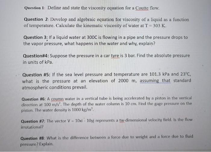  Question 1: Define and state the viscosity equation for a Coutte