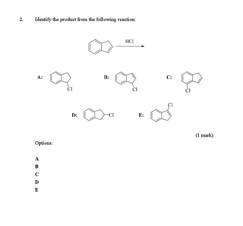 Why the answer is A not D please explain 2. Identify the