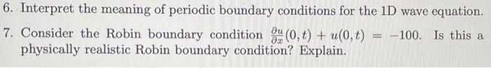 #6, PDE question. does a periodic boundary condition mean that the waves